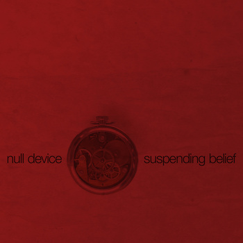 100810074858785186543826 Null Device   Suspending Belief (2010)