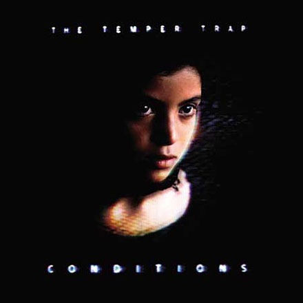 100810074937785186543829 The Temper Trap   Conditions (Tour Edition) (2CD) (2010)