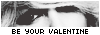 ♠ BE YOUR VALENTINE ; 100608054936747346186365