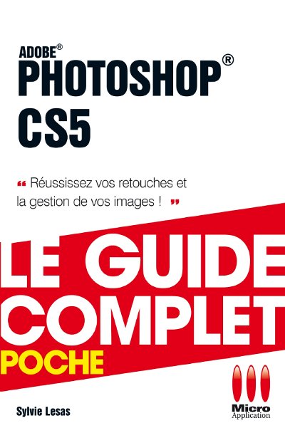 PhotoshopCS5 Le guide complet 100715110528416596409153