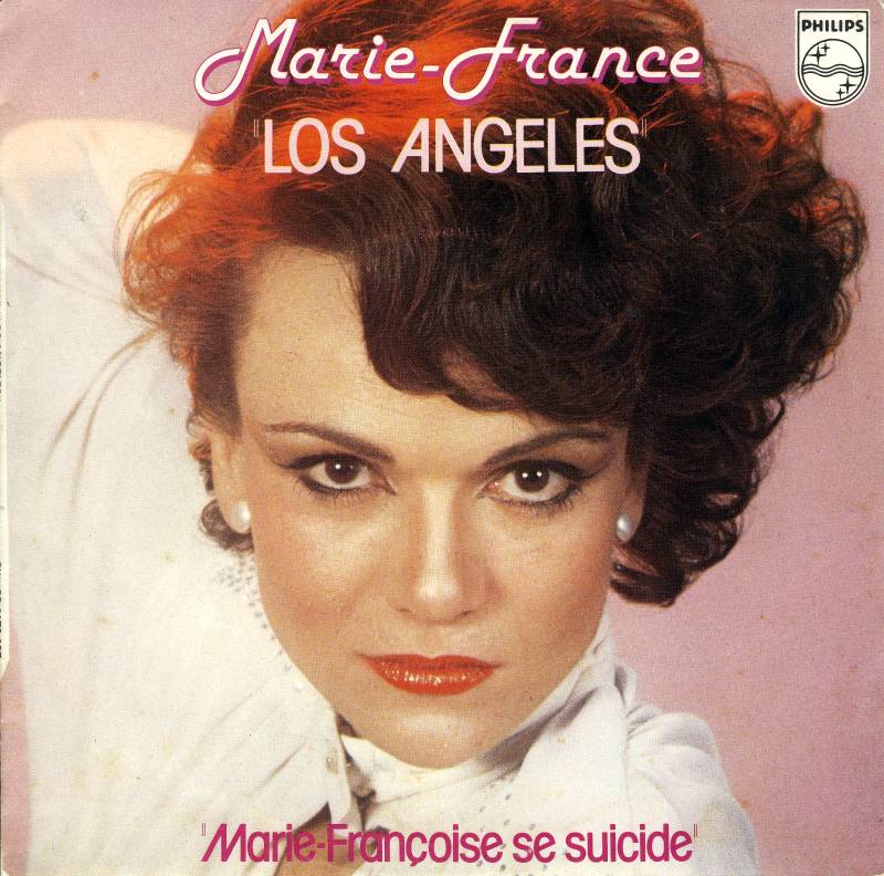 "LOS ANGELES" / "MARIE-FRANCOISE SE SUICIDE" (45 tours, 1979) 100718032432853866422255